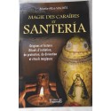 Magie des caraïbes et Santeria