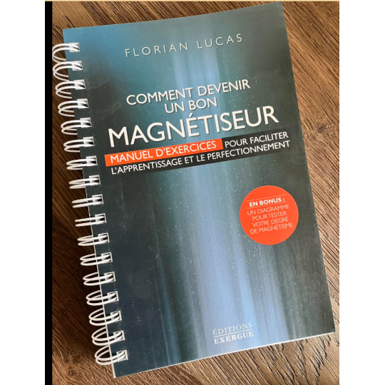 Comment devenir un bon magnétiseur