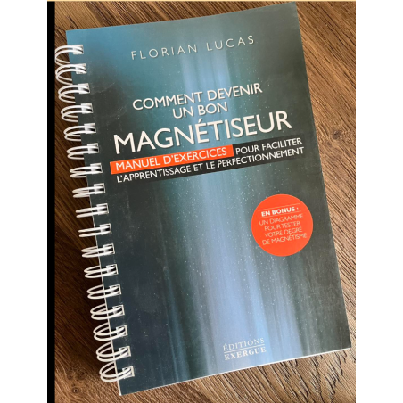 Comment devenir un bon magnétiseur